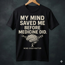 Load image into Gallery viewer, Mind Over Matter: The "Resilience" T-Shirt
